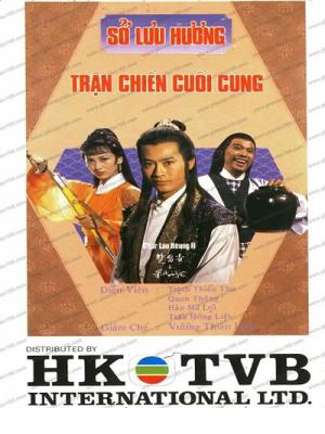 Sở Lưu Hương Trận Chiến Cuối Cùng - Chor Lau Heung 2