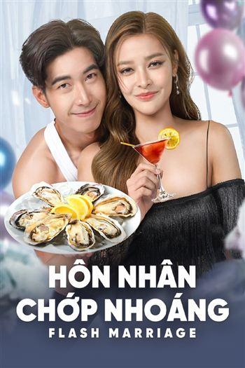 Hôn Nhân Chớp Nhoáng  - Flash Marriage