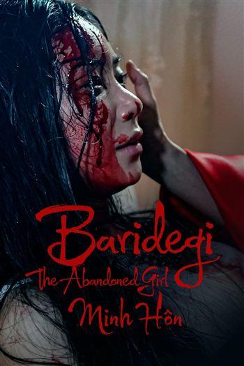 Watch Minh Hôn - Baridegi The Abandoned Girl
