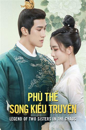 Phù Thế Song Kiều Truyện - Legends Of The Two Sisters In The Chao