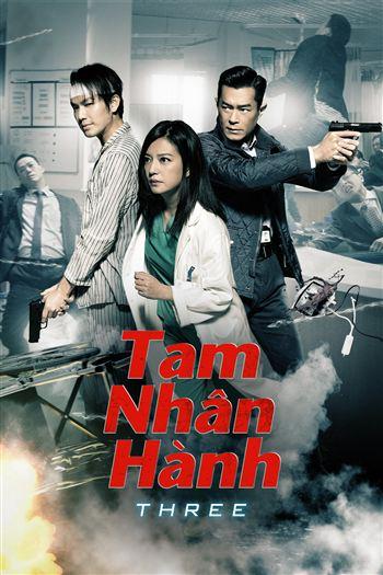 Tam Nhân Hành - Three