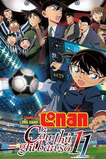 Thám Tử Lừng Danh Conan Movie 16 Tiền Đạo Thứ 11 - Detective Conan Movie 16 The Eleventh Striker