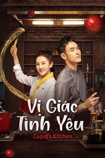 Watch Vị Giác Tình Yêu - Cupids Kitchen