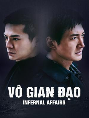 Vô Gian Đạo - Infernal Affairs