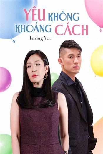 Yêu Không Khoảng Cách - Loving You