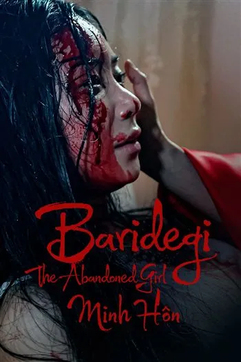 Watch Minh Hôn - Baridegi The Abandoned Girl